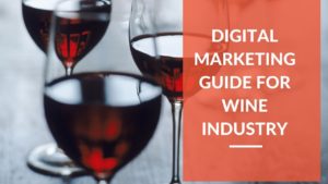 Read more about the article Digital Marketing For Wine Industry: A Complete Guide to Get Started